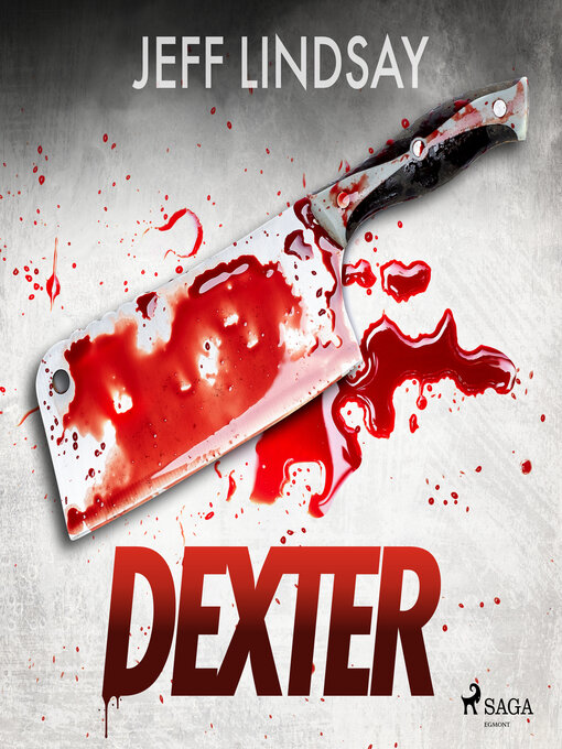 Title details for Dexter by Jeff Lindsay - Available